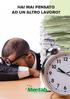 HAI MAI PENSATO AD UN ALTRO LAVORO?