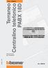 Part. T5843A. Centralino telefonico. Terraneo PABX 18D. Istruzioni d uso per l installatore 01/02 - PC. Art