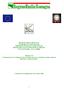 REGIONE EMILIA-ROMAGNA ASSESSORATO AGRICOLTURA DIREZIONE GENERALE AGRICOLTURA PROGRAMMA DI SVILUPPO RURALE 2007/2013 ATTUATIVO REG. (CE) N.