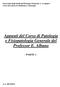 Appunti del Corso di Patologia e Fisiopatologia Generale del Professor E. Albano