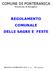 COMUNE DI PONTERANICA Provincia di Bergamo REGOLAMENTO COMUNALE DELLE SAGRE E FESTE. Approvato con deliberazione di C.C. n.