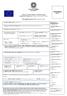 APPLICATION FORM / FORMULARIO Application for Schengen Visa / Domanda di visto per gli Stati Schengen