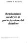 COMUNE DI MACERATA. Regolamento sui diritti di partecipazione del cittadino