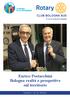 CLUB BOLOGNA SUD. Presidente Francesco Serantoni. Enrico Postacchini Bologna realtà e prospettive sul territorio