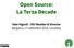 Open Source: La Terza Decade. Italo Vignoli - OSI Member & Director Bergamo, 27 settembre 2018, LinuxDay