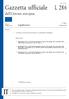 Gazzetta ufficiale. dell Unione europea. Legislazione. Atti adottati a norma dei trattati CE/Euratom la cui pubblicazione è obbligatoria.