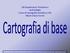 LM Quaternario, Preistoria e Archeologia Corso di Cartografia tematica e GIS Maria Chiara Turrini