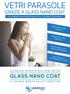 SOLAR CONTROL TECHNOLOGY. La nanotecnologia per l efficienza energetica: il Glass Nano Coat.