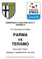 CAMPIONATO LEGA PRO GIRONE B. 18^ Giornata di Andata. PARMA vs TERAMO. Parma, Stadio Tardini. Domenica 11 dicembre ore 14.