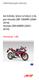 AiM Manuale Utente. Kit EVO4S, SOLO 2/SOLO 2 DL. 2016) Honda CBR 600RR ( ) Versione 1.00