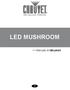LED MUSHROOM. >> Manuale di istruzioni