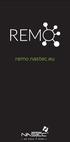 REMO is the revolutionary Nastec system for controlling devices remotely.