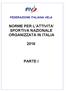 NORME PER L ATTIVITA SPORTIVA NAZIONALE ORGANIZZATA IN ITALIA