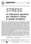 STRESS. dello stress lavoro correlato è effettuata secondo le indicazioni della Commissione consultiva permanente