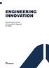 ENGINEERING INNOVATION. Delivering the power of Innovation triggered by ideas.