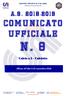 CENT RO SPORT IVO IT AL IANO. Comitato provinciale di Macerata. C omunic ato Ufficial e. n. 8. Calcio a 5 - Calciotto