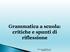 Grammatica a scuola: critiche e spunti di riflessione