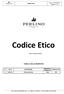 CODICE ETICO. Codice Etico. Rev. 0 del TABELLA DELLE MODIFICHE. 0 16/05/16 Prima emissione RGQ DIR
