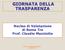 GIORNATA DELLA TRASPARENZA. Nucleo di Valutazione di Roma Tre Prof. Claudio Mazziotta