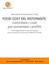 FOOD COST DEL RISTORANTE: controllare i costi per aumentare i profitti