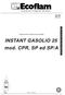 tecniche per il risparmio energetico GASTEC ISTRUZIONI D USO PER L'INSTALLATORE Gruppi termici murali ad aria soffiata INSTANT GASOLIO 25