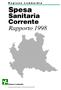 R e g i o n e L o m b a r d i a. Spesa. Sanitaria Corrente Rapporto Regione Lombardia. Direzione Generale Sanità - Servizio Risorse del S.S.R.