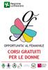 OPPORTUNITA AL FEMMINILE CORSI GRATUITI PER LE DONNE. Fondazione MONZA INSIEME