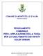 COMUNE DI MONTICELLO D ALBA Provincia di Cuneo REGOLAMENTO COMUNALE PER L APPLICAZIONE DELLA TASSA PER LO SMALTIMENTO DEI RIFIUTI SOLIDI URBANI
