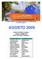 Il Comitato Scientifico è parte integrante dell Associazione MeteoNetwork.   AGOSTO 2009