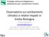 Osservatorio sui cambiamenti climatici e relativi impatti in Emilia-Romagna Vittorio Marletto con Gabriele Antolini, Rodica