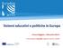 Sistemi educativi e politiche in Europa