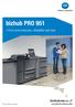 bizhub PRO 951 Entry-level production, affidabilità high-level B/W PRODUCTION PRINTING SYSTEM