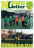 Anno 5 - Numero 13. Giovedì, 29 gennaio 2015 C A L C I O TORNA LA U10